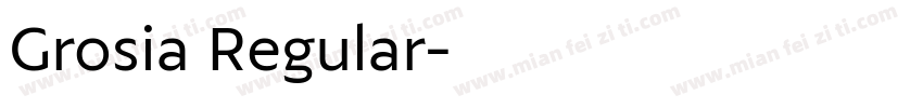 Grosia Regular字体转换